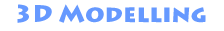 3D Modelling